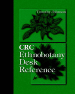 CRC Ethnobotany Desk Reference - Johnson, Tim