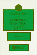 CRC Handbook of Ayurvedic Medicinal Plants