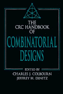 CRC Handbook of Combinatorial Designs - Colbourn, Charles J. (Editor)