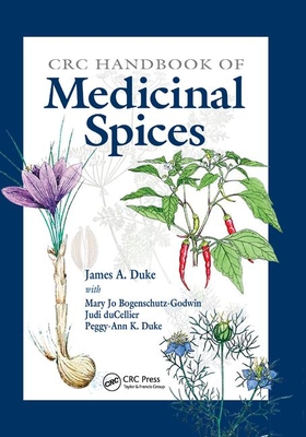 CRC Handbook of Medicinal Spices - Duke, James A. (Editor)