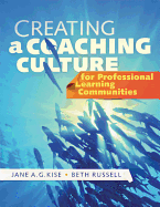 Creating a Coaching Culture for Professional Learning Communities