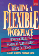 Creating a Flexible Workplace: How to Select and Manage Alternative Work Options - Olmsted, Barney, and Smith, Suzanne