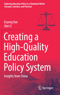 Creating a High-Quality Education Policy System: Insights from China
