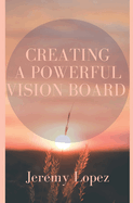 Creating a Powerful Vision Board