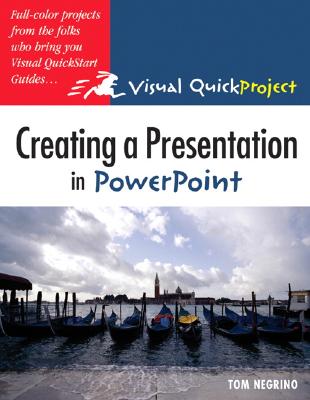 Creating a Presentation in PowerPoint - Negrino, Tom