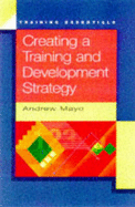 CREATING A TRAINING AND DEVELO - MAYO, ANDREW