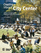 Creating a Vibrant City Center: Urban Design and Regeneration Principles
