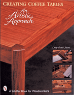 Creating Coffee Tables: An Artistic Approach: An Artistic Approach