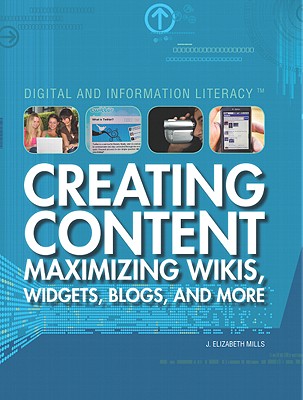 Creating Content - Mills, J Elizabeth