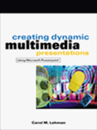 Creating Dynamic Multimedia Presentations Using Microsoft PowerPoint