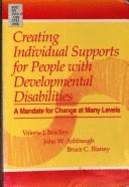 Creating Individual Supports for People with Developmental Disabilities: A Mandate for Change at Many Levels - Blaney, Bruce (Editor), and Ashbaugh, John W., and Bradley, Valerie J. (Editor)