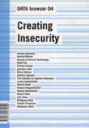 Creating Insecurity: Data Browser 04