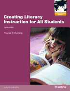 Creating Literacy Instruction for All Students: International Edition - Gunning, Thomas G.