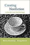 Creating Nonfiction: A Guide and Anthology