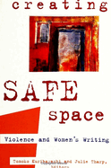 Creating safe space: violence and women's writing