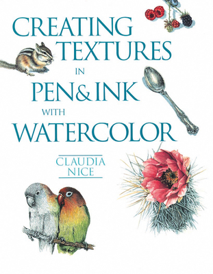 Creating Textures in Pen & Ink with Watercolor - Nice, Claudia
