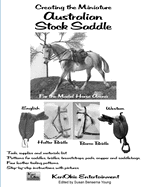 Creating the Miniature Australian Stock Saddle: For the Model Horse Arena