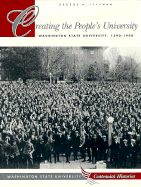 Creating the People's University: Washington State University, 1890-1990