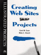 Creating Web Sites - Illustrated Projects