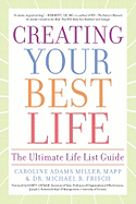 Creating Your Best Life: The Ultimate Life List Guide