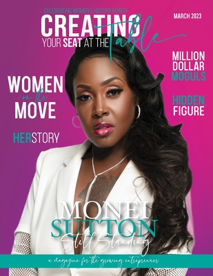 Creating Your Seat at the Table Magazine: Monei Sutton - Little, Ashley