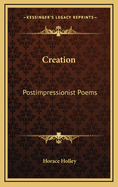 Creation: Postimpressionist Poems