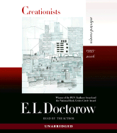 Creationists: Selected Essays 1993-2006