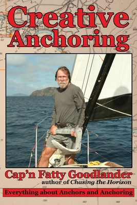 Creative Anchoring: Everything About Anchors and Anchoring - Goodlander, Gary M