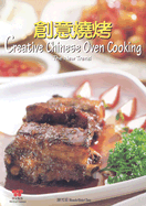 Creative Chinese Oven Cooking: The New Trend