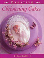 Creative christening cakes