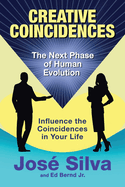 Creative Coincidences: The Next Phase of Human Evolution