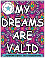 Creative Coloring Motivations: Inspirational Quotes for Personal Success