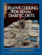 Creative Cooking for Renal Diabetic Diets - Ellis, Pat