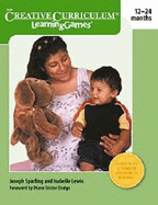 Creative Curriculum Learning Games: 12-24 Months - Sparling, Joseph