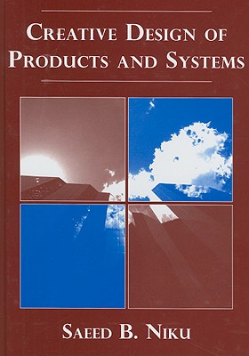 Creative Design of Products and Systems - Niku, Saeed B