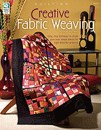 Creative Fabric Weaving - Stauffer, Jeanne (Editor)