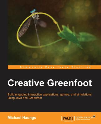 Creative Greenfoot - Haungs, Michael, Dr.