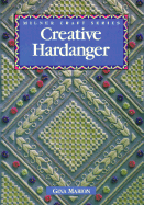 Creative Hardanger - Marion, Gina