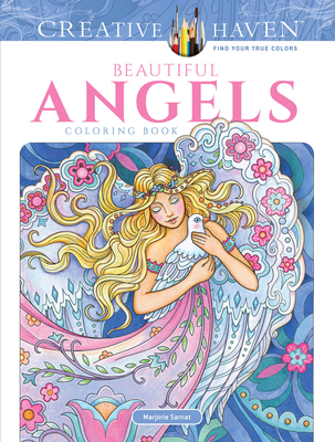 Creative Haven Beautiful Angels Coloring Book - Sarnat, Marjorie