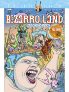 Creative Haven Bizarro Land Coloring Book: By Bizarro Cartoonist Dan Piraro