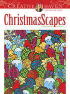 Creative Haven Christmasscapes Coloring Book