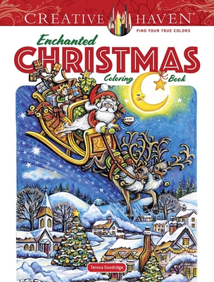 Creative Haven Enchanted Christmas Coloring Book - Goodridge, Teresa