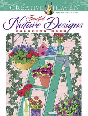 Creative Haven Fanciful Nature Designs Coloring Book - Mazurkiewicz, Jessica
