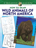 Creative Haven How to Draw Wild Animals of North America Coloring Book