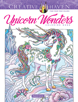 Creative Haven Unicorn Wonders Coloring Book - Sarnat, Marjorie