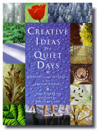 Creative Ideas for Quiet Days