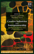 Creative Industries and Entrepreneurship: Paradigms in Transition from a Global Perspective