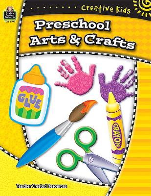 Creative Kids: Preschool Arts & Crafts - Jasmine, Grace