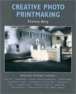 Creative Photo Printmaking - Airey, Theresa