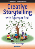 Creative Storytelling with Adults at Risk